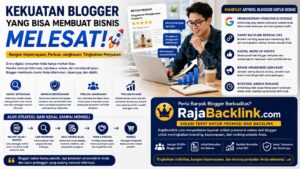 Kekuatan Blogger yang Sering Diremehkan: Bisa Membantu Bisnis Melesat di Era Digital